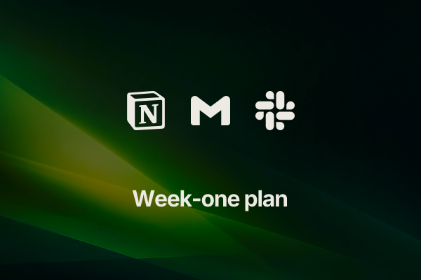 onboarding-week-one-plan: Week-one plan
